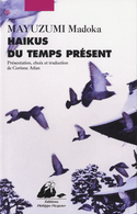 Haïkus du temps présent